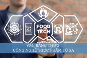 Văn bằng thứ 2 công nghệ thực phẩm từ xa
